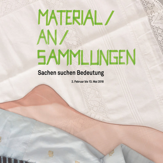 Material/An/Sammlungen