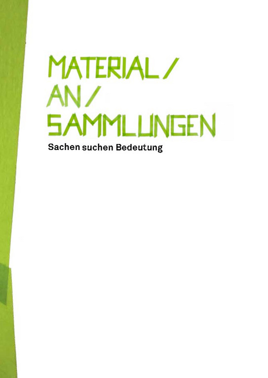 Materialansammlungen